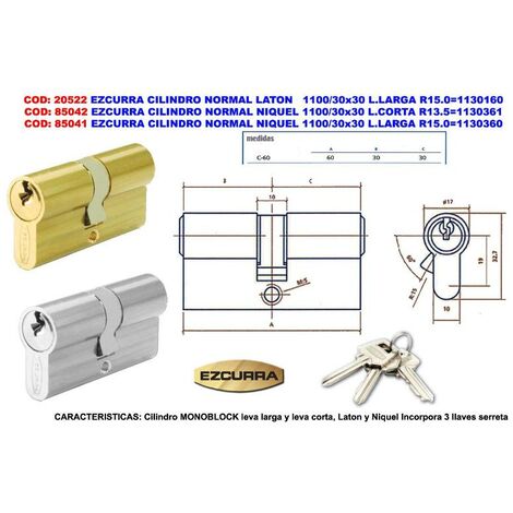 EZCURRA CILINDRO NORMAL LATON  1100/30x30 L.LARGA R15.0=1130160