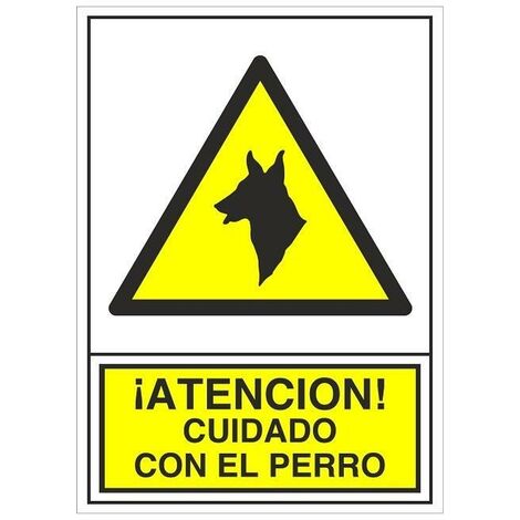 señal 301 plast.295x210 ''cuidado perro'' ­atencion cuidado con el perro (1/2)