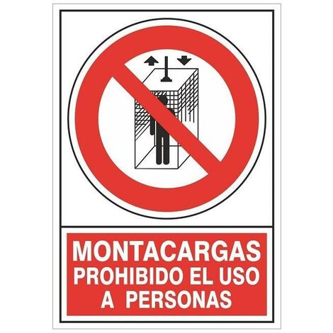 señal 428 plast.295x210''mont.pr.us.pers'' montacargas prohibido el uso a personas (1/2)