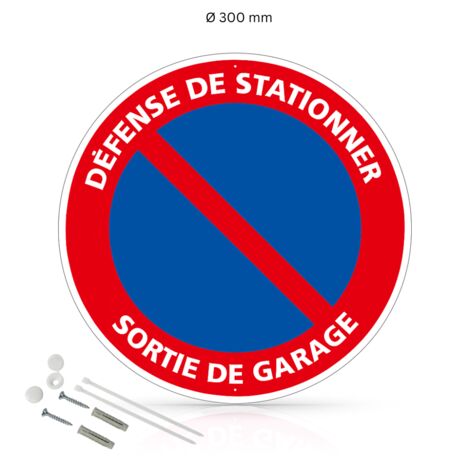 Défense de stationner sortie de garage panneau de signalisation rond en aluminium prépercé avec kit de fixation complet - Diamètre 300 mm