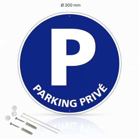 Parking privé panneau de signalisation rond en pvc rigide prépercé avec kit de fixation complet - Diamètre 300 mm (1/5)