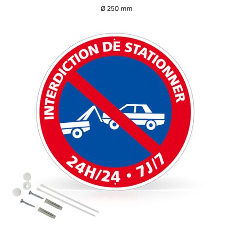 Interdiction de stationner 24h/24 7j/7 mise en fourrière panneau rond en pvc rigide prépercé avec kit de fixation complet - Diamètre 250 mm