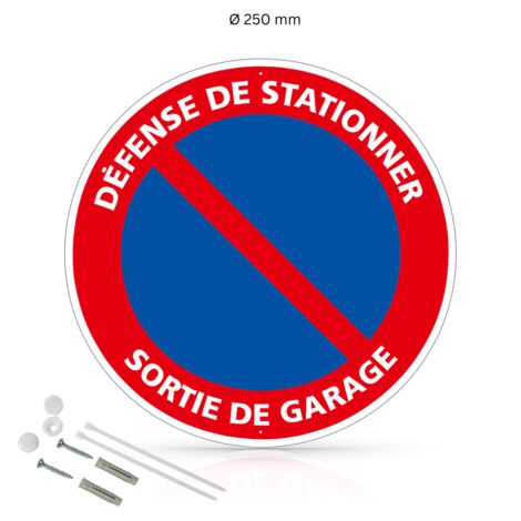Défense de stationner sortie de garage panneau de signalisation rond en aluminium prépercé avec kit de fixation complet - Diamètre 250 mm