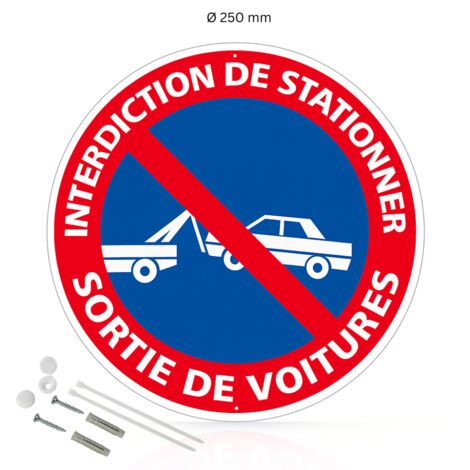 Interdiction de stationner sortie de voitures panneau de signalisation rond en aluminium prépercé avec kit de fixation complet - Diamètre 250 mm