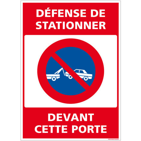 Autocollants de Signalisation Souple – Panneaux de Signalisation Autocollants – Plusieurs tailles au choix – Signalisation Française - Défense de stationner devant cette porte - 300 x 420 mm