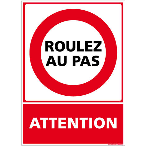 Autocollants de Signalisation Souple – Panneaux de Signalisation Autocollants – Plusieurs tailles au choix – Signalisation Française - Attention, Roulez au pas - 210 x 300 mm
