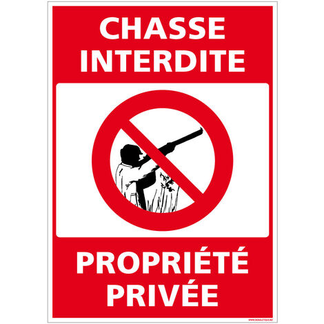 Autocollants de Signalisation Souple – Panneaux de Signalisation Autocollants – Plusieurs tailles au choix – Signalisation Française - Chasse interdite, propriété privée - 150 x 210 mm