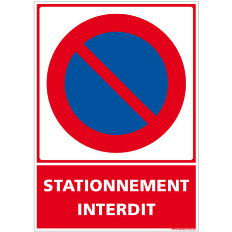Autocollants de Signalisation Souple – Panneaux de Signalisation Autocollants – Plusieurs tailles au choix – Signalisation Française - Stationnement interdit - 150 x 210 mm