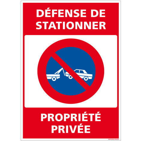 Autocollants de Signalisation Souple – Panneaux de Signalisation Autocollants – Plusieurs tailles au choix – Signalisation Française - Défense de stationner, propriété privée - 300 x 420 mm