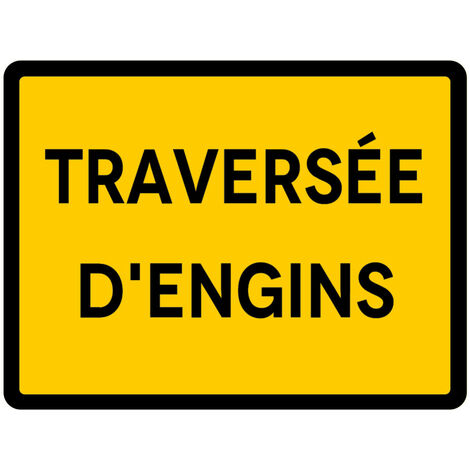 Signalisation de Travaux Temporaires Panneaux de Travaux  Temporaires. Danger Chantier Temporaire - Traversée d'engins - Panneau rétroréfléchissant