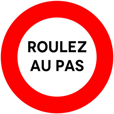Panneaux de signalisation routière provisoires Panneaux de signalisation pas chers en Comacel - Roulez au pas - Panneau classique