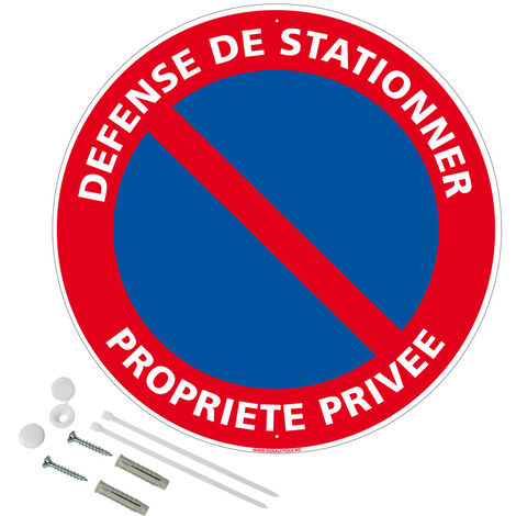 Panneau de signalisation rétro réfléchissant rond prépercé PVC ou ALU diam 250mm ou 300mm + Kit de fixation pour pose facile, rapide - Défense de stationner propriété privée - Aluminium 2 mm - Rétroré