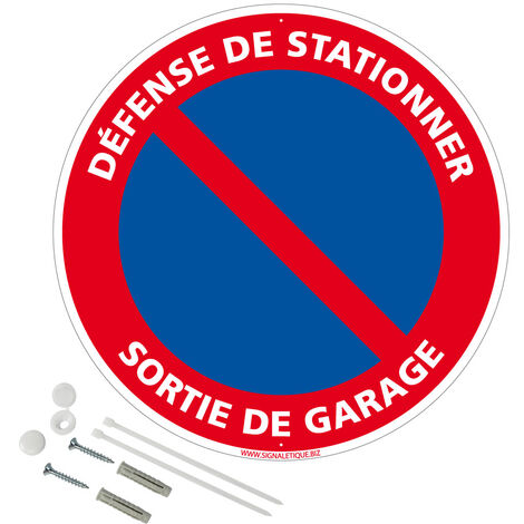Panneau de signalisation rétro réfléchissant rond prépercé PVC ou ALU diam 250mm ou 300mm + Kit de fixation pour pose facile, rapide - Défense de stationner sortie de garage - Plastique PVC 1 mm - Rét