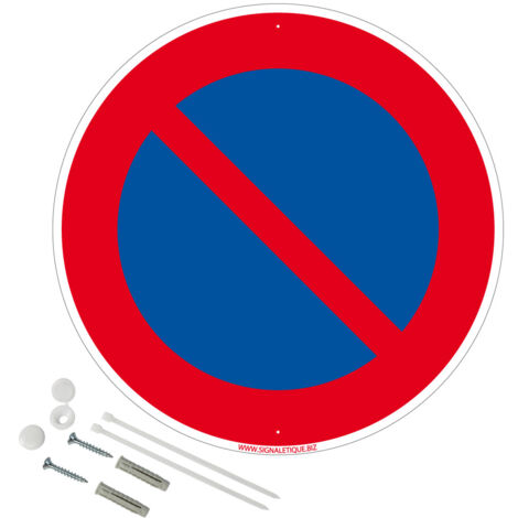 Panneau de signalisation rétro réfléchissant rond prépercé PVC ou ALU diam 250mm ou 300mm + Kit de fixation pour pose facile, rapide - Stationnement interdit picto - Plastique PVC 1 mm - Rétroréfléchi