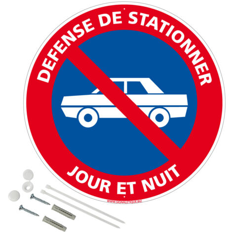 Panneau de signalisation rétro réfléchissant rond prépercé PVC ou ALU diam 250mm ou 300mm + Kit de fixation pour pose facile, rapide - Défense de stationner jour et nuit - Aluminium 2 mm - Rétroréfléc