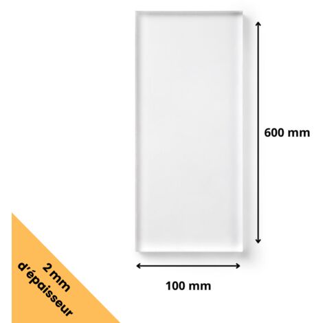 Plaque verre acrylique transparent 2 mm - 10 x 60 cm (100 x 600 mm) - Verre synthétique - Plaque PMMA XT - Plexiglass
