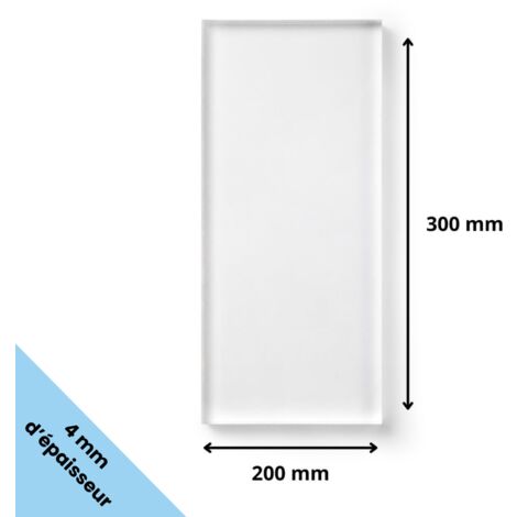 Plaque verre acrylique transparent 4 mm - 20 x 30 cm (200 x 300 mm) - Verre synthétique - Plaque PMMA XT - Plexiglass