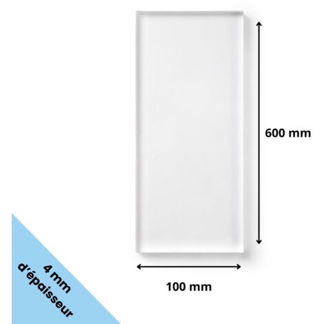 Plaque verre acrylique transparent 4 mm - 10 x 60 cm (100 x 600 mm) - Verre synthétique - Plaque PMMA XT - Plexiglass
