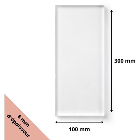 Plaque verre acrylique transparent 6 mm - 10 x 30 cm (100 x 300 mm) - Verre synthétique - Plaque PMMA XT - Plexiglass