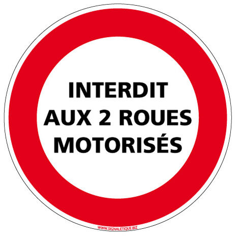 Panneau INTERDICTION DE CIRCULER INTERDIT AUX DEUX ROUES MOTORISEES (L0217) - Plastique PVC 1,5 mm - Diamètre 125 mm
