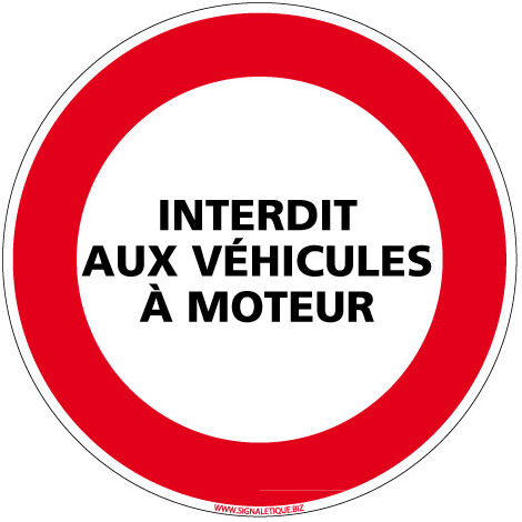 PANNEAU INTERDICTION DE CIRCULER - INTERDIT AUX VEHICULES À MOTEUR (L0146) - Plastique PVC 1,5 mm - Diamètre 125 mm