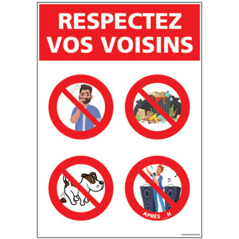 PANNEAU RESPECTEZ VOS VOISINS (H0314) - Plastique PVC 1,5 mm - 300 x 420 mm