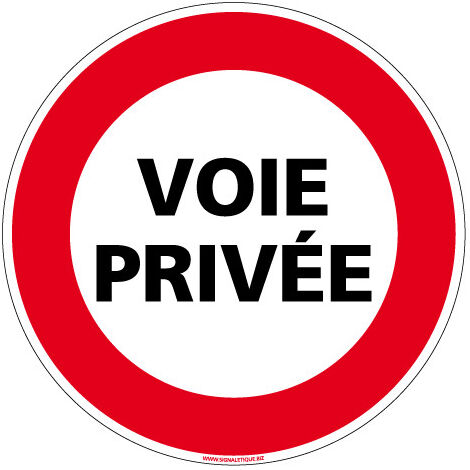 PANNEAU INTERDICTION DE CIRCULER VOIE PRIVEE (L0063) - Adhésif - Diamètre 125 mm
