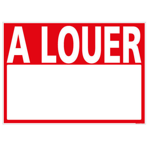Panneau A Louer – Pancarte immobilière personnalisable – Akylux 3,5 mm – 700 x 500 mm – Rouge avec œillet