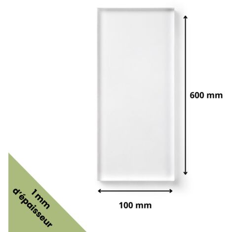 Plaque verre acrylique transparent 1 mm - 10 x 60 cm (100 x 600 mm) - Verre synthétique - Plaque PET/APET - Plexiglass