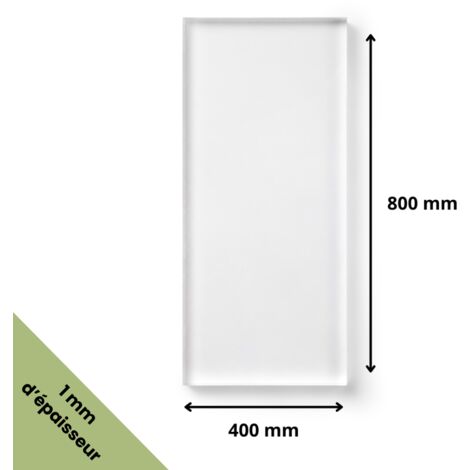 Plaque verre acrylique transparent 1 mm - 40 x 80 cm (400 x 800 mm) - Verre synthétique - Plaque PET/APET - Plexiglass