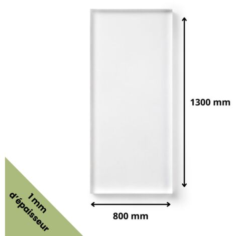 Plaque verre acrylique transparent 1 mm - 80 x 130 cm (800 x 1300 mm) - Verre synthétique - Plaque PET/APET - Plexiglass
