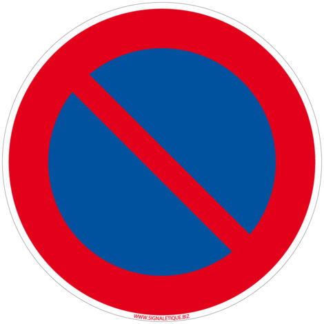 Panneau Interdiction de Stationner, Panneau de Signalisation Taille Standard 250 mm. Stationnement interdit picto . - Stationnement interdit picto