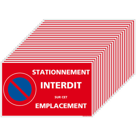 Lot d'autocollants "STATIONNEMENT INTERDIT SUR CET EMPLACEMENT" - 1 planche de 8 ou 3 planches de 8 (24 autocollants) au choix. Adhésif simple ou adhésif ultra-destructible au choix - Adhésif - 3 plan