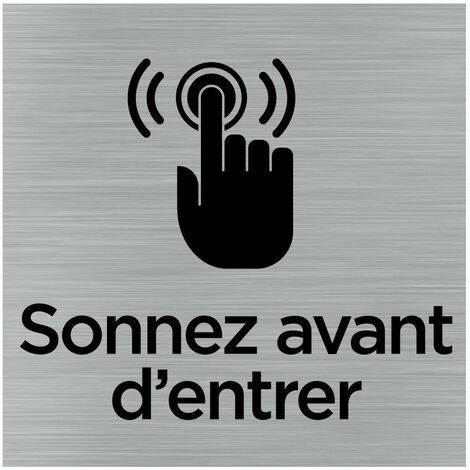 Pictogramme Sonnez avant d'entrer (Q1042).- Plaque aluminium brossé -
