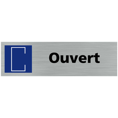 Pictogramme OUVERT (Q0353).- Plaque aluminium brossé - (1/5)