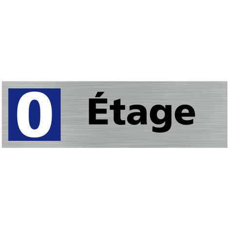 Pictogramme ETAGE 0 (Q0317).- Adhésif aspect aluminium brossé -