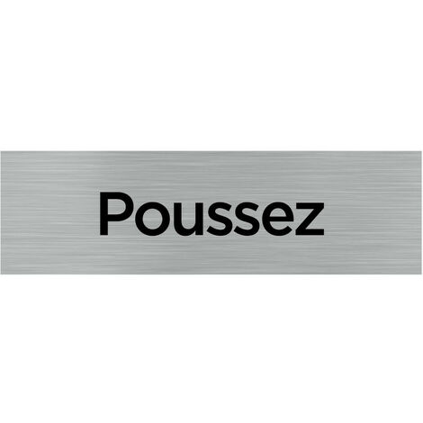 Pictogramme POUSSEZ (Q0081).- Plaque aluminium brossé - (1/5)