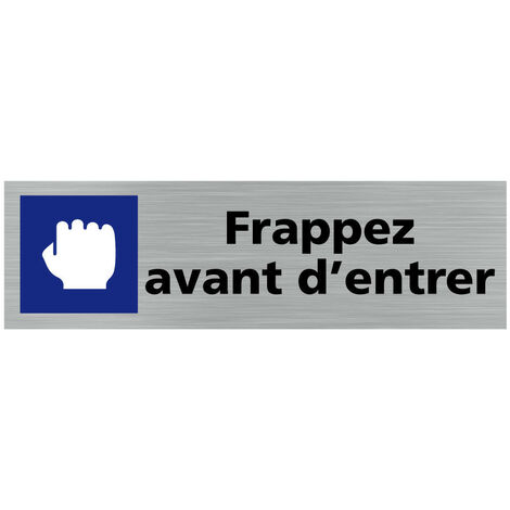 Pictogramme FRAPPEZ AVANT D'ENTRER(Q0336).- Adhésif aspect aluminium brossé - (1/5)