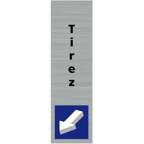 Pictogramme TIREZ (Q0399).- Plaque aluminium brossé -