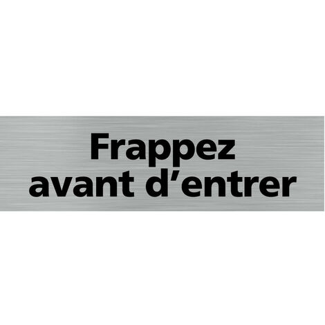 Pictogramme FRAPPEZ AVANT D'ENTRER (Q0145).- Plaque aluminium brossé - (1/5)
