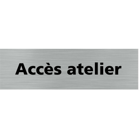 Pictogramme ACCES ATELIER (Q0255).- Plaque aluminium brossé - (1/5)