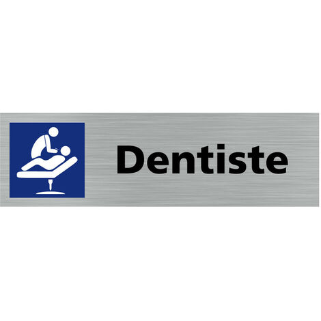 Pictogramme DENTISTE (Q0278).- Plaque aluminium brossé - (1/5)