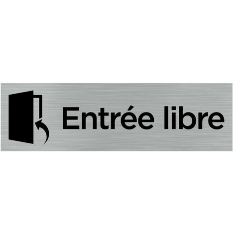 Pictogramme ENTREE LIBRE (Q0067).- Plaque aluminium brossé - (1/5)