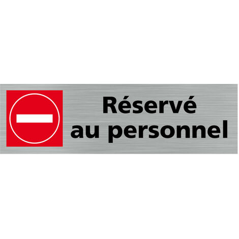Pictogramme Réservé au personnel (Q0208).- Plaque aluminium brossé -