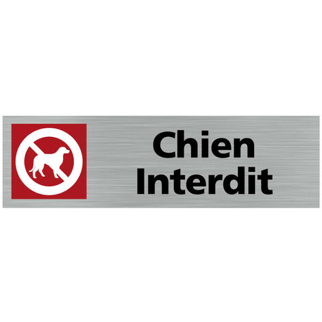 Pictogramme CHIEN INTERDIT (Q0158).- Plaque aluminium brossé - (1/5)