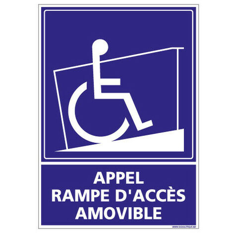 Panneau de Signalisation APPEL RAMPE D'ACCES AMOVIBLE (G1106) - Adhésif - 150 x 210 mm