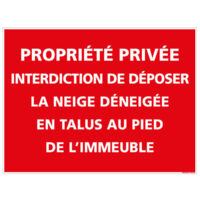 PANNEAU INTERDICTION DE DEPOSER LA NEIGE DENEIGEE (D1095) - Plastique PVC 1,5 mm - 210 x 150 mm