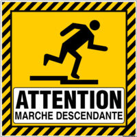PANNEAU ATTENTION MARCHE DESCENDANTE (C1496) - Plastique PVC 1,5 mm - 250 x 250 mm