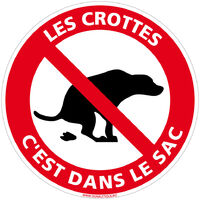 Panneau de Signalisation Autocollant. Panneau Interdiction. Panneau Parking, Panneau d'information Adhésif souple - Les crottes c'est dans le sac - Diamètre 350 mm