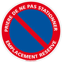Panneau de Signalisation PVC 1 mm. Panneau Interdiction. Panneau Parking, Panneau d'information PVC. Taille au choi - Prière de ne pas stationner emplacement réservé - Diamètre 300 mm